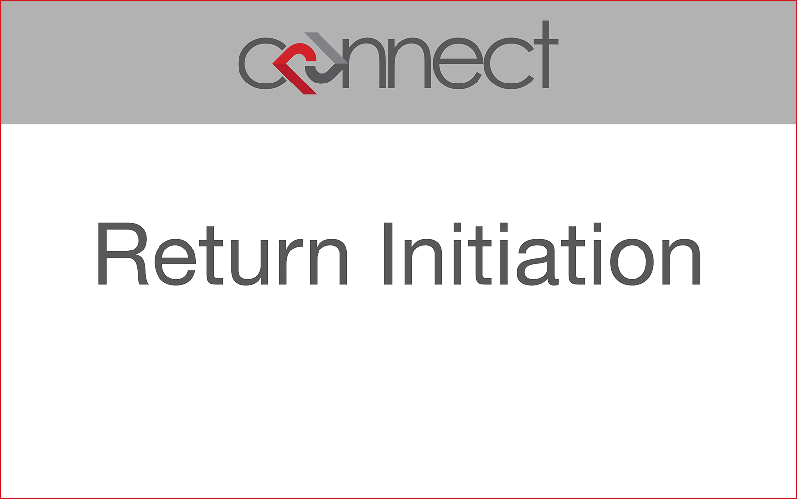 Return Initiation